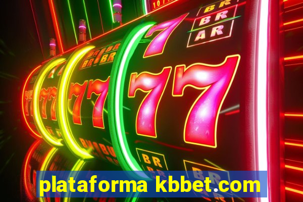 plataforma kbbet.com